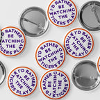 3" I'd Rather Be Button